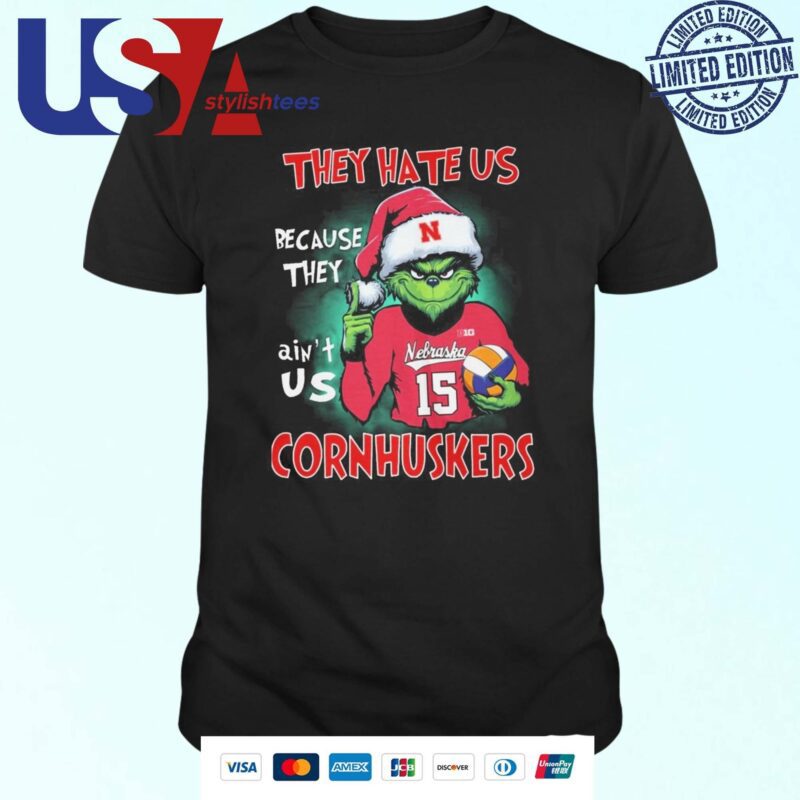 The Grinch They Hate Us Because Ain't Us Nebraska Cornhuskers 2024 T-shirt