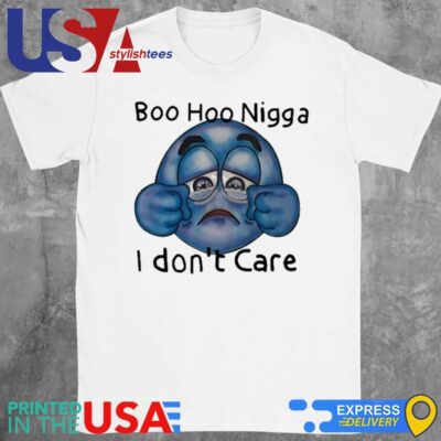The Flexorcist Boo Hoo Nigga I Don't Care Shirt