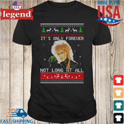 David Bowie it's only forever not long at all Christmas shirt