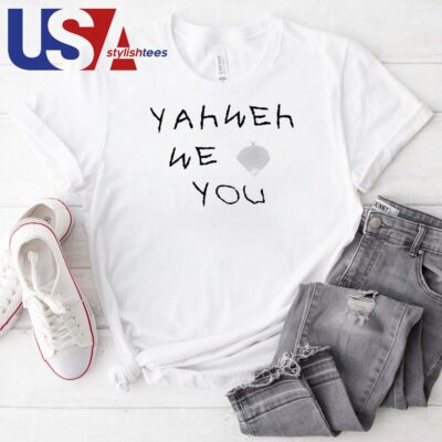 Elevation Worship Yahweh We Love You T-shirt