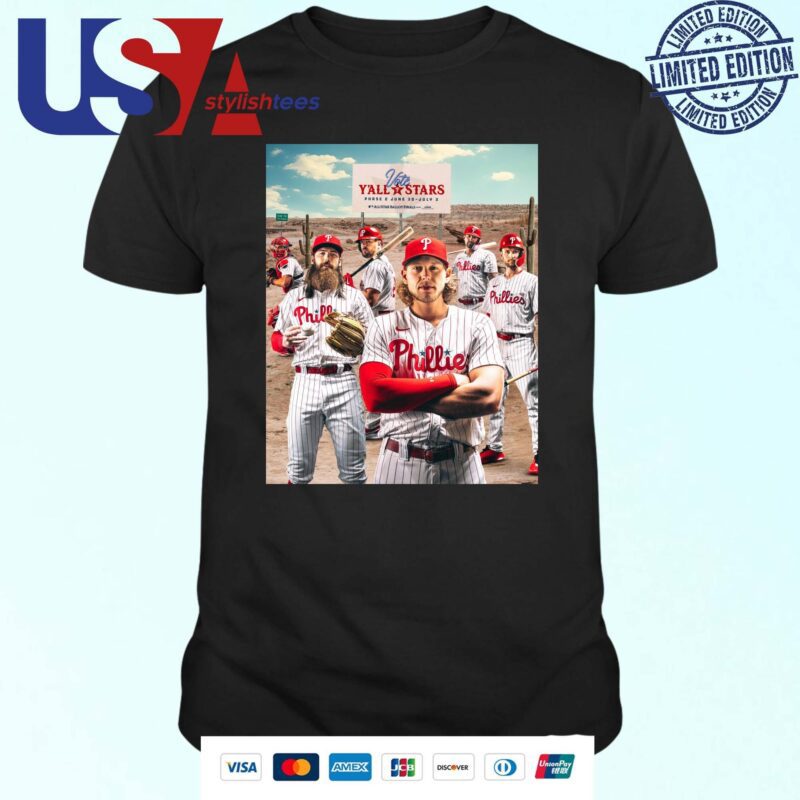 Philadelphia Phillies Vote Y'all Stars Once A Day Until July 3 2024 T-shirt