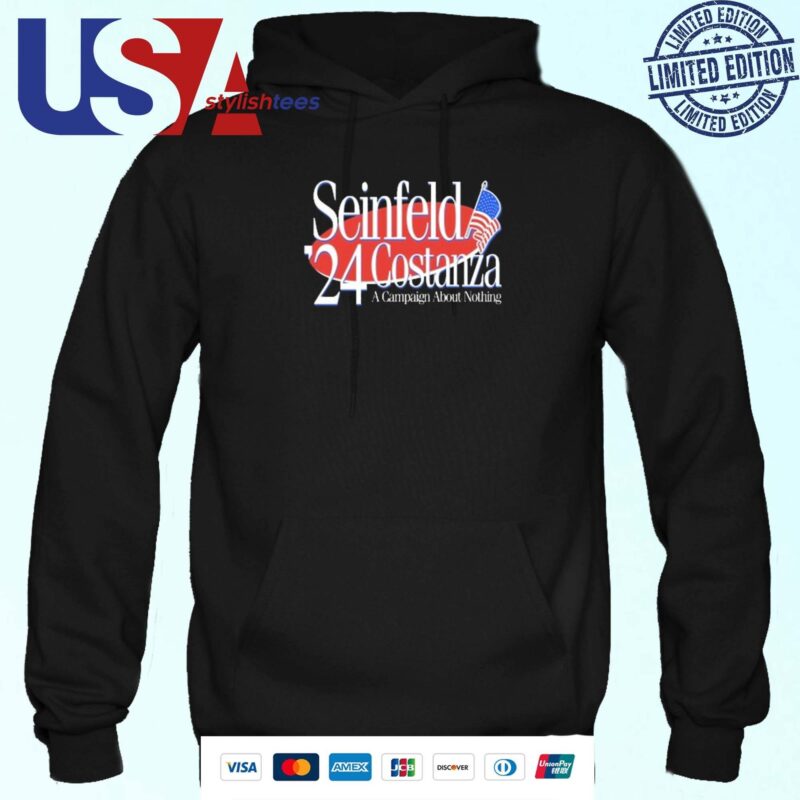 Seinfeld Costanza 2024 A Campaign About Nothing Hoodie