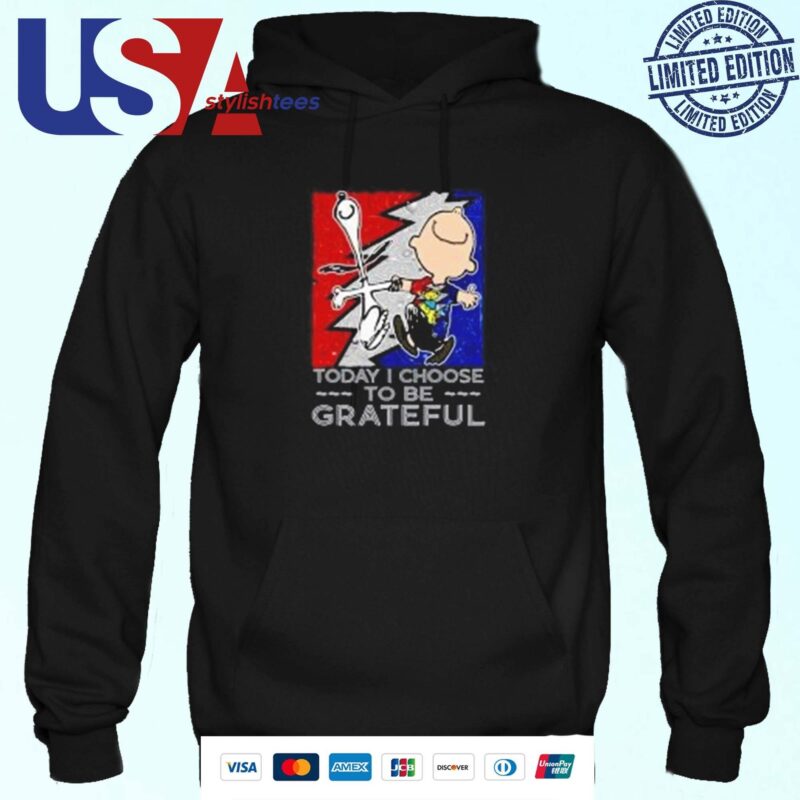 Snoopy Charlie Brown Today I Choose To Be Grateful Hoodie