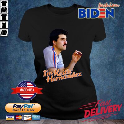 I'm Keith Hernandez Smoking Shirt ladies