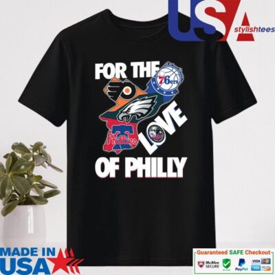 Official For The Love Of Philly Flyers x 76ers x Eagles x Phillies Shirt