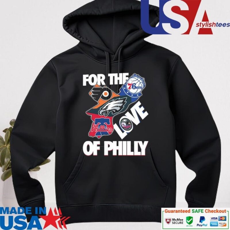 Official For The Love Of Philly Flyers x 76ers x Eagles x Phillies hoodie