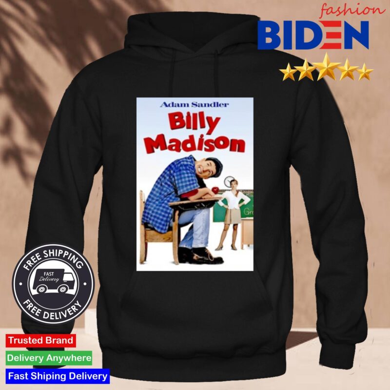Justin Boldaji Adam Sandler Billy Madison Poster Shirt Hoodie Den