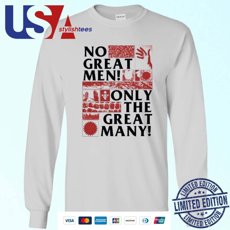 No Great Men Only The Great Many Sweater