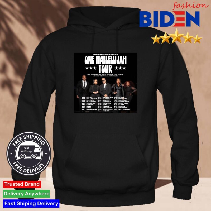 One Hallelujah Tour Coming To A City Near You In 2024 Performance Schedule Poster Shirt Hoodie Den