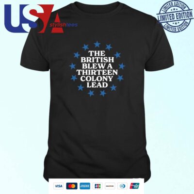 The British Blew A 13 Colony Lead T-shirt