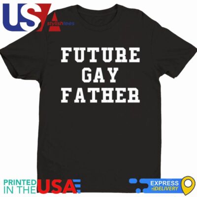 Thomas Future Gay Father Shirt