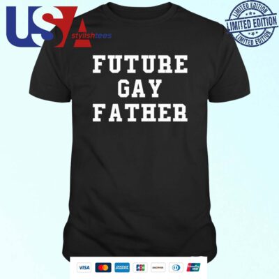 Thomas Future Gay Father T-shirt