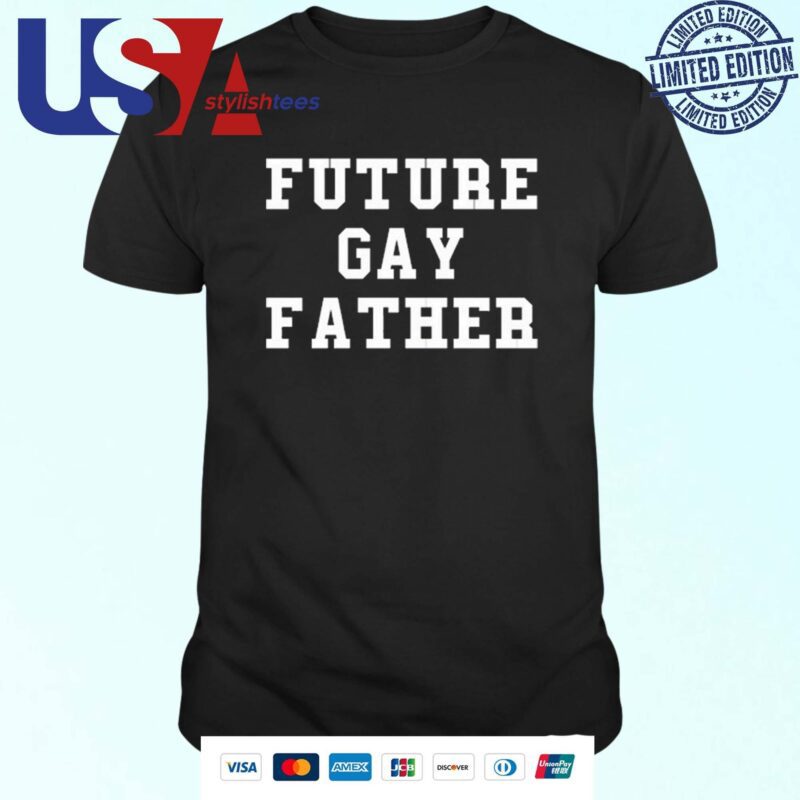 Thomas Future Gay Father T-shirt