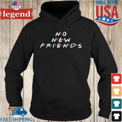 No new friends Hoodie den-min