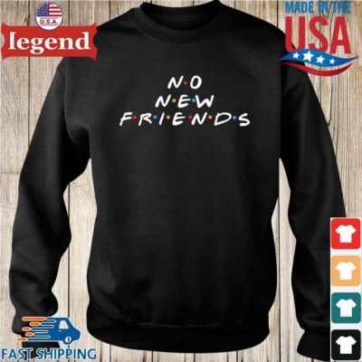 No new friends Sweater den-min