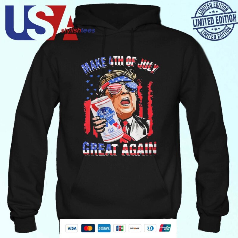 Trump Pabst Blue Ribbon Make 4th Of July Great Again American Flag Hoodie