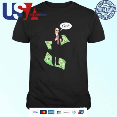 Trump Cash 2024 Meme Donald Trump T-shirt