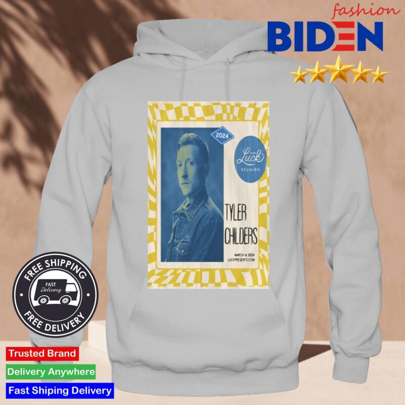 Official Luck TX Tyler Childers March 14 2024 Show at Luck Reunion Shirt Hoodie