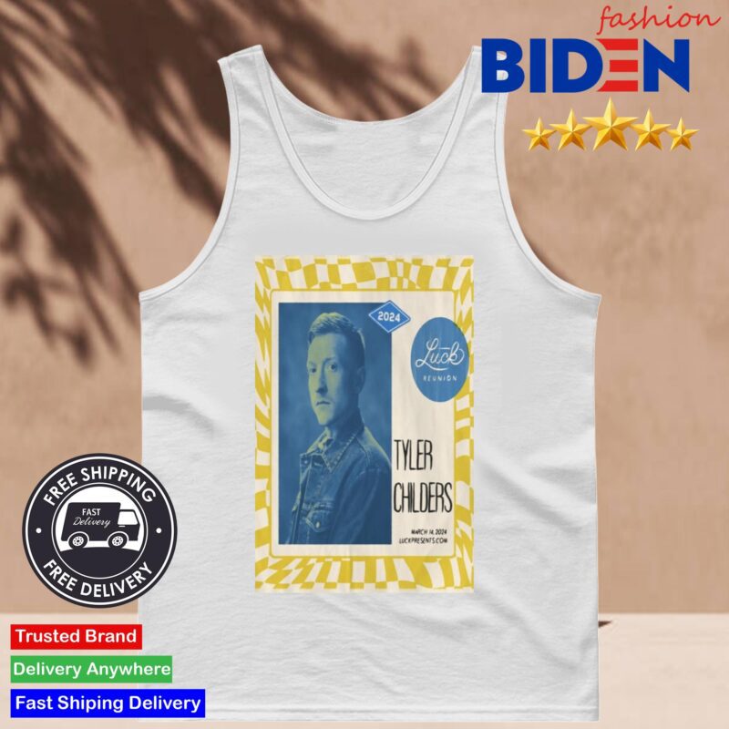 Official Luck TX Tyler Childers March 14 2024 Show at Luck Reunion Shirt Tank Top