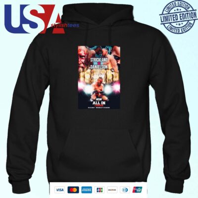Swerve Strickland vs Bryan Danielson AEW ALL IN 2024 Hoodie