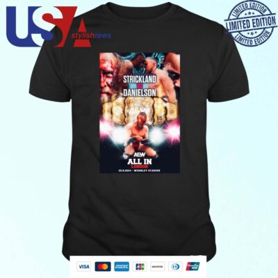 Swerve Strickland vs Bryan Danielson AEW ALL IN 2024 T-shirt
