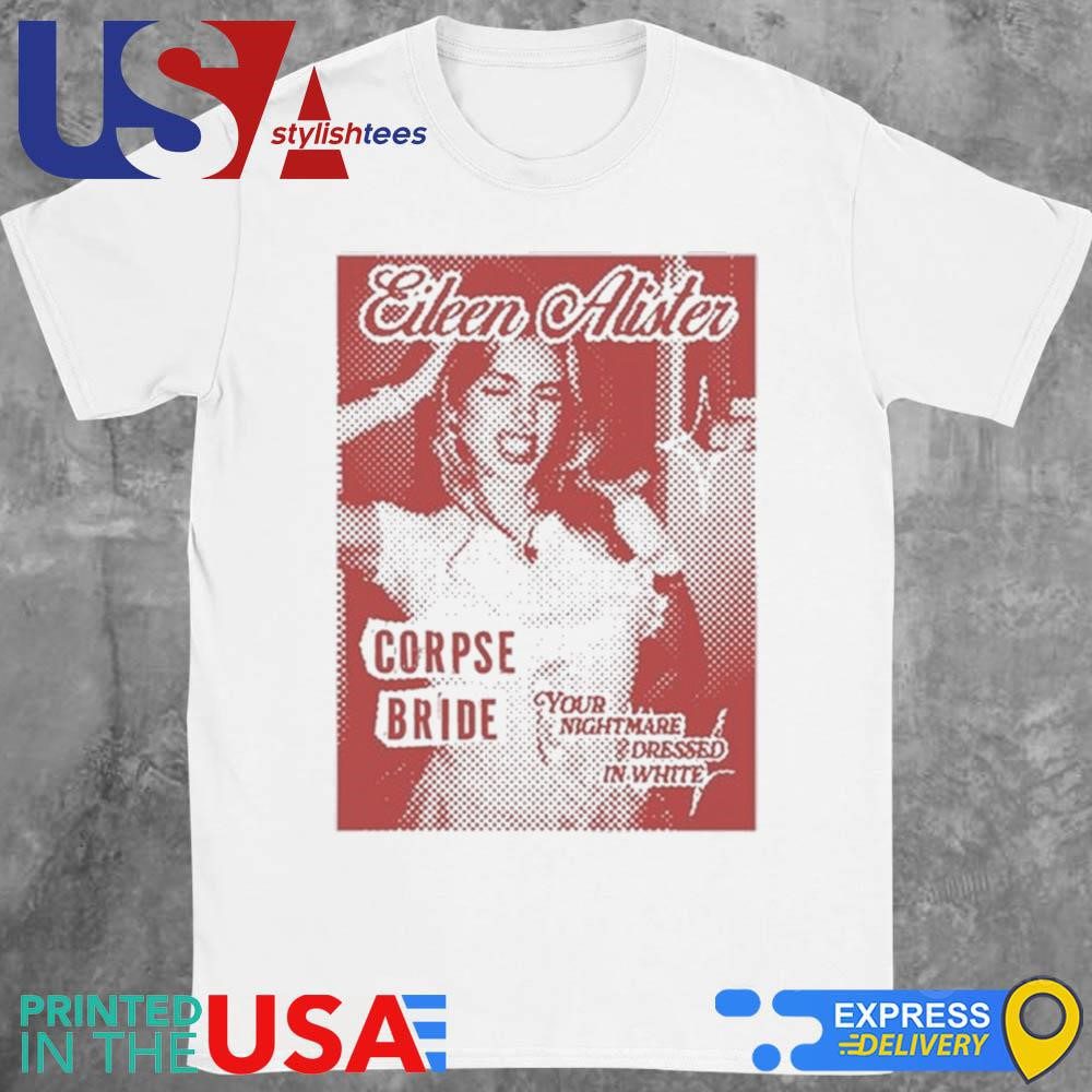 eileen-alister-the-corpse-bride-shirt Eileen Alister The Corpse Bride Shirt