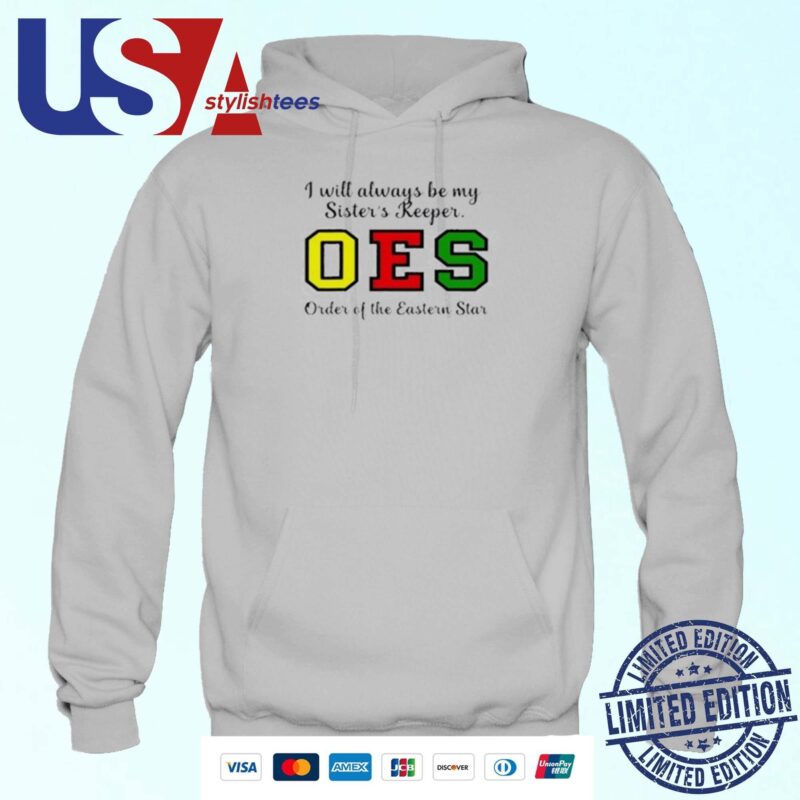 Oes I Always Be My Sisters Keeper Star Thanksgiving Hoodie