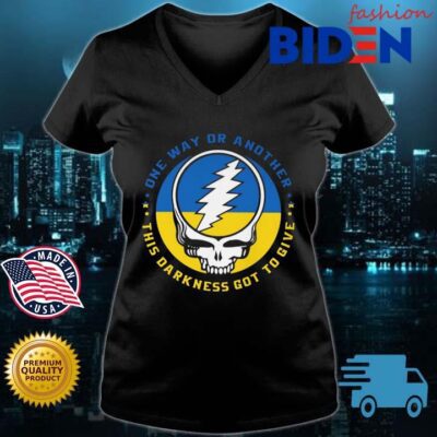 Skull Grateful dead one way or another this darkness got to give Ukraine Bidenfashion ladies den