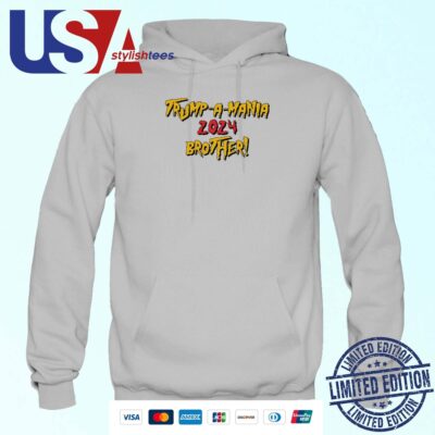Trump-A-Mania 2024 Brother Hoodie