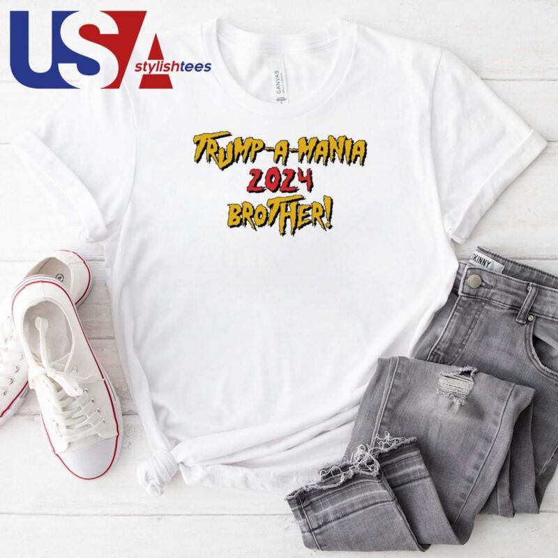 Trump-A-Mania 2024 Brother T-shirt
