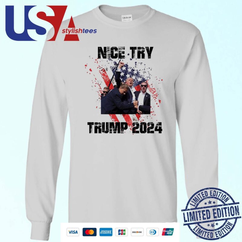 Trump Assassination Attempt Nice Try Trump 2024 Sweater