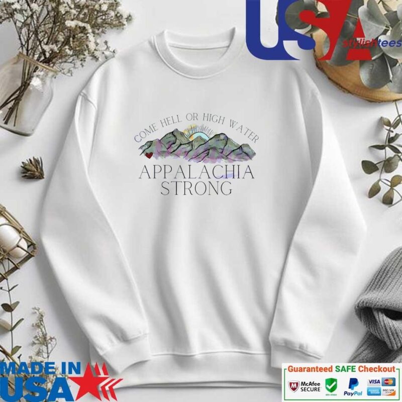 Official Vintage Come Hell Or High Water Appalachia Strong Mountain sweater