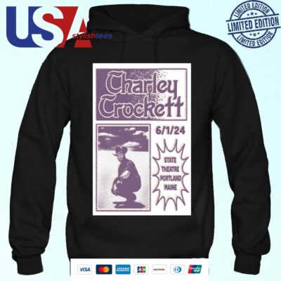 Charley Crockett June 1 2024 State Theatre Portland ME Poster Hoodie