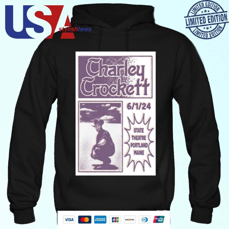 Charley Crockett June 1 2024 State Theatre Portland ME Poster Hoodie