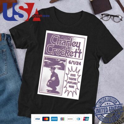 Charley Crockett June 1 2024 State Theatre Portland ME Poster Shirt