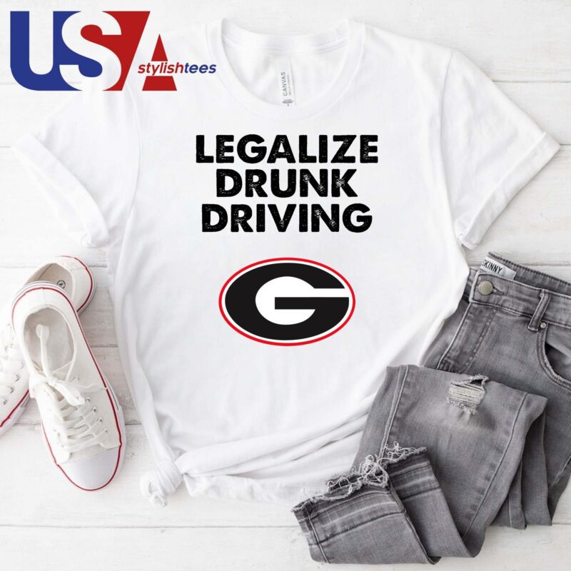 Georgia Bulldogs Legalize Drunk Driving T-shirt