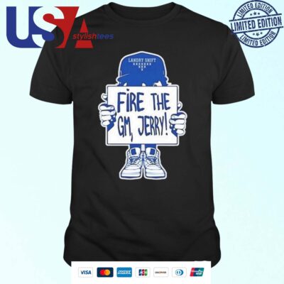 Tiffany Gomas Fire The Gm Jerry T-shirt