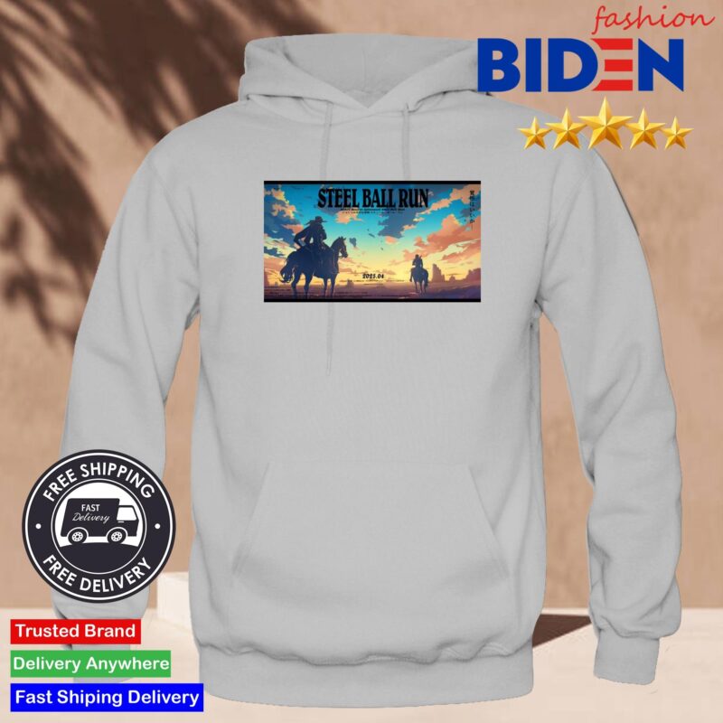 Steel Ball Run Anime Confirmed April 2025 Shirt Hoodie