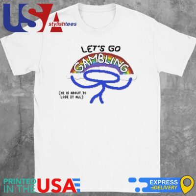 Raxdflipnote Let's Go Gambling Shirt