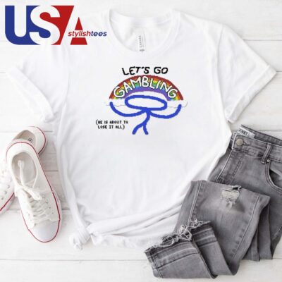 Raxdflipnote Let's Go Gambling T-shirt