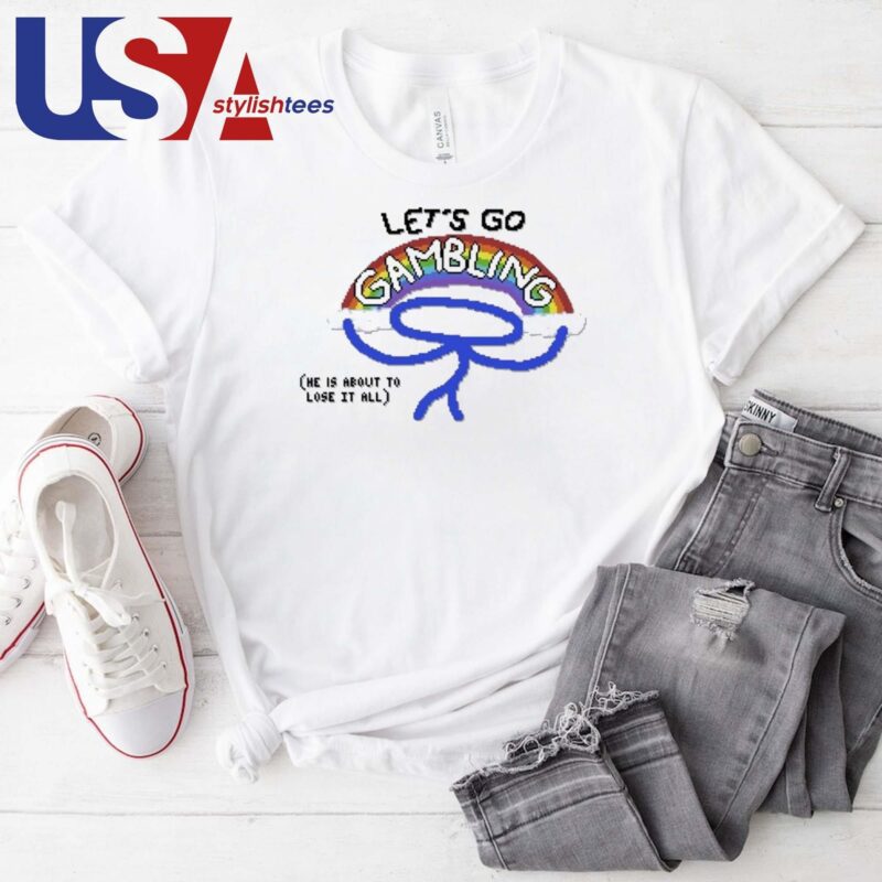 Raxdflipnote Let's Go Gambling T-shirt