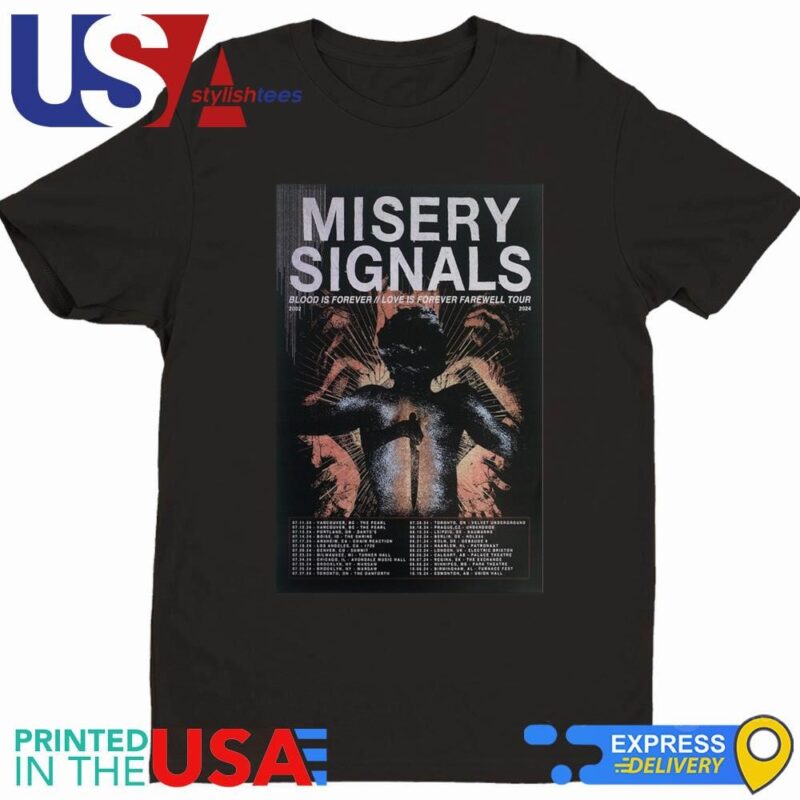Misery Signals Blood Is Forever Love Is Forever Farewell 2024 Tour Shirt