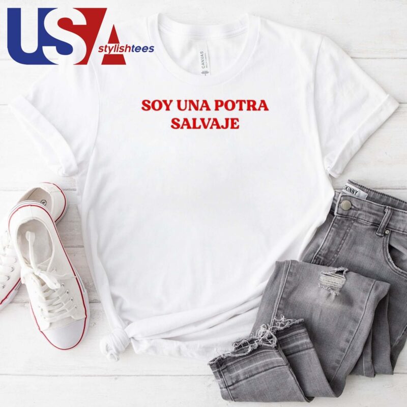 Soy Una Potra Salvaje T-shirt