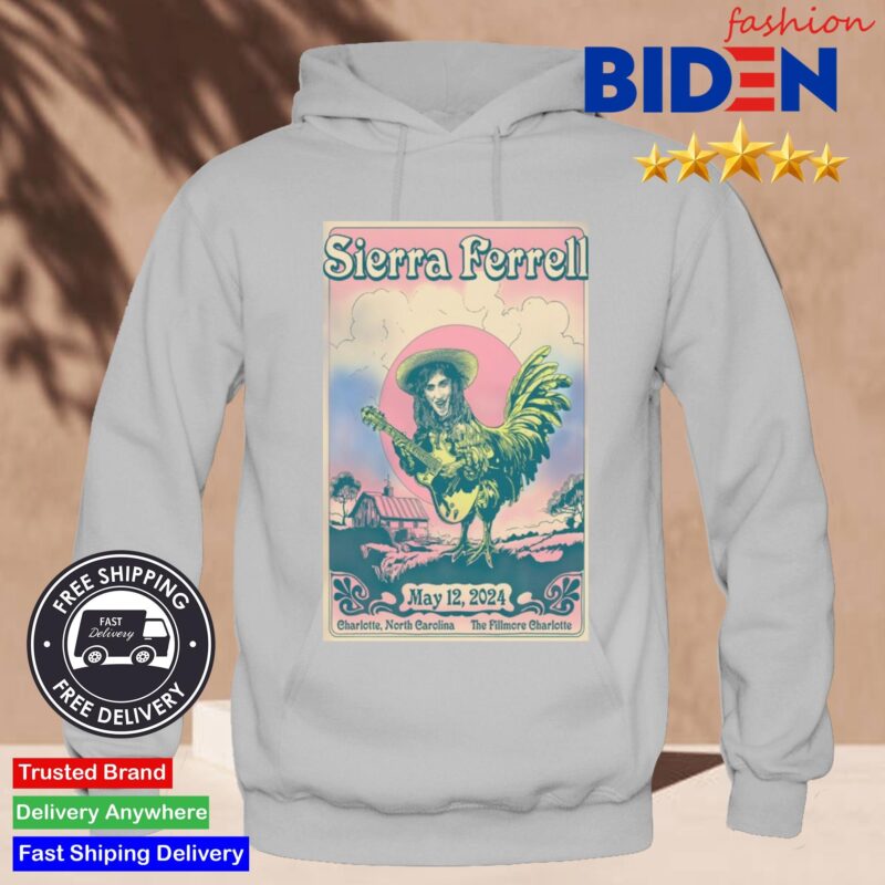 Sierra Ferrell May 12 2024 The Fillmore Charlotte In Charlotte NC Hoodie