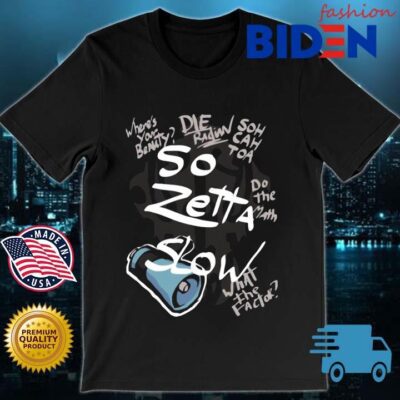 So Zetta Slow Twewy Sho Minamimoto Catchphrases Shirt