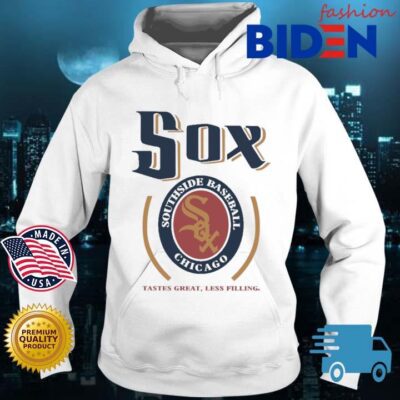 Sox Southside Basketball Chicago Tastes Great Less Filling Bidenfashion hoodie trang