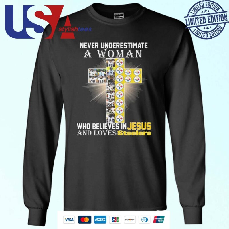 Pittsburgh Steelers Don’t Never Underestimate A Woman Who Believes In Jesus Sweater