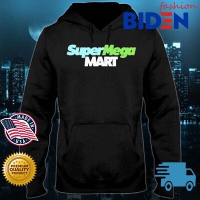 Supermega Mart Logo Shirt Bidenfashion hoodie den