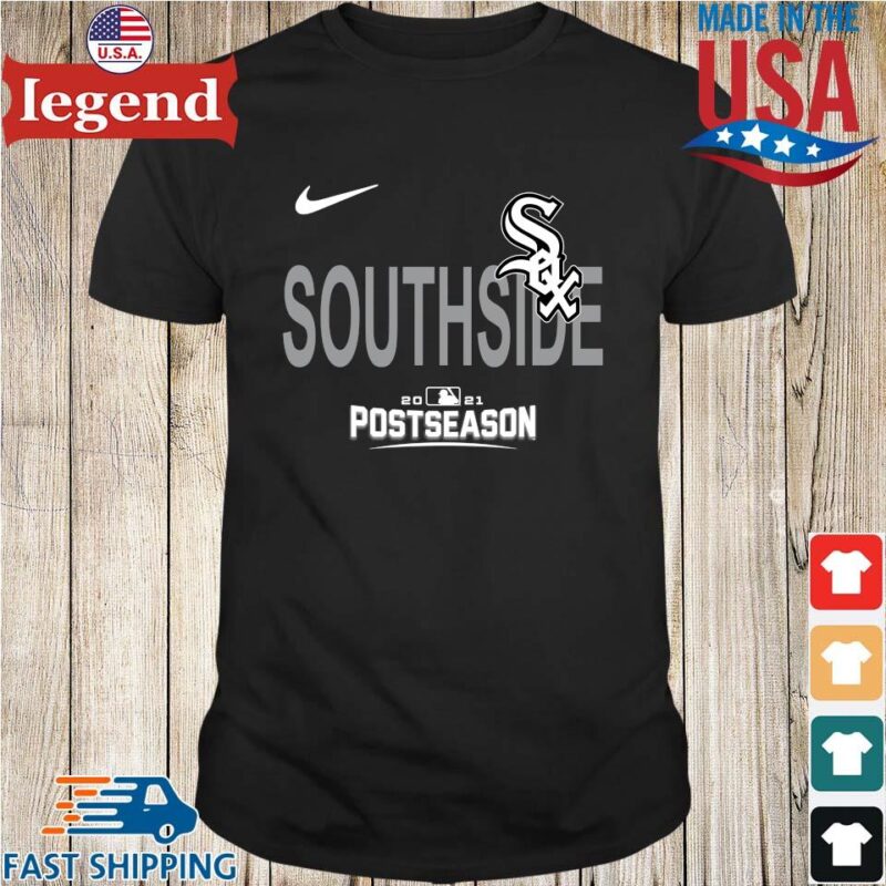 Official Chicago White Sox Southside 2021 Postseason Shirt