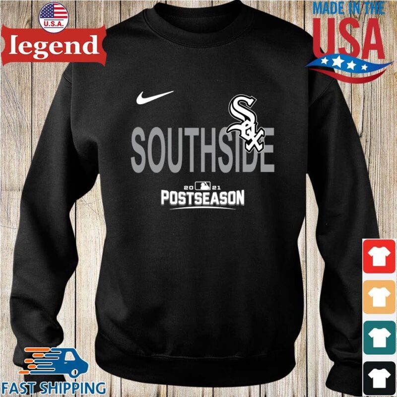 Official Chicago White Sox Southside 2021 Postseason Shirt Sweater den-min